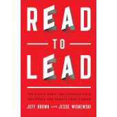 Read to Lead By Jeff Brown and Jesse Wisnewski Read to Lead By Jeff Brown and Jesse Wisnewski